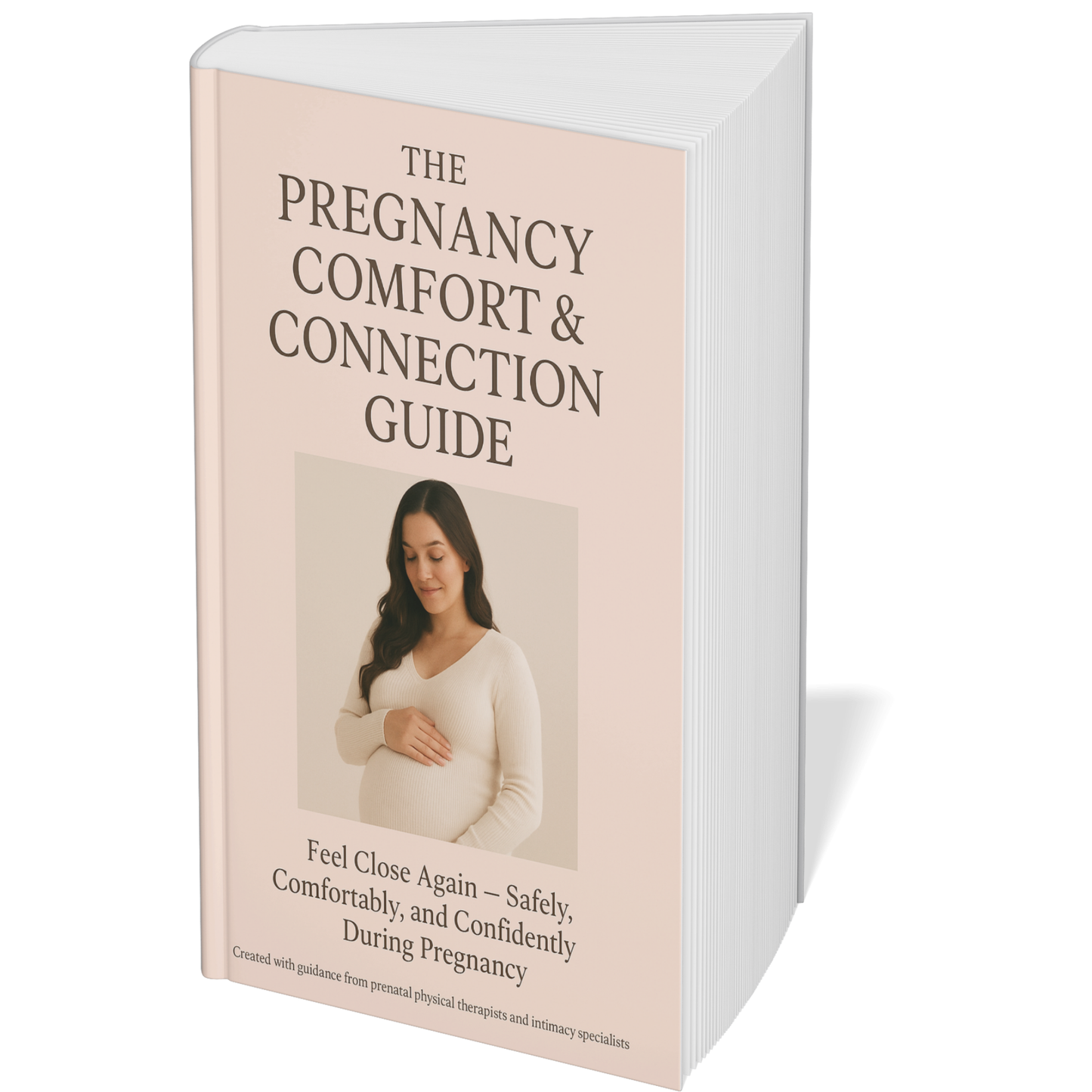 The Pregnancy Comfort & Connection Guide